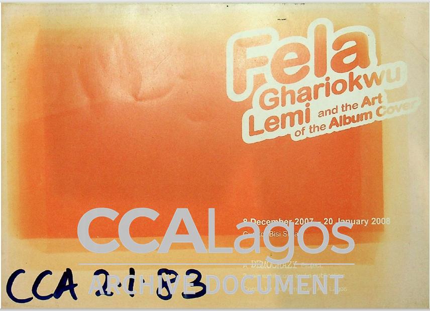 Fela, Ghariokwu Lemi and the Art of the Album Cover, Exhibition Brochure