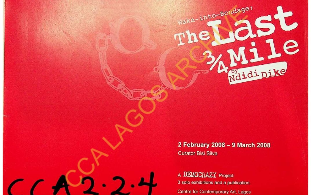 Waka into Bondage: The Last 3/4 Mile – Exhibition Brochure