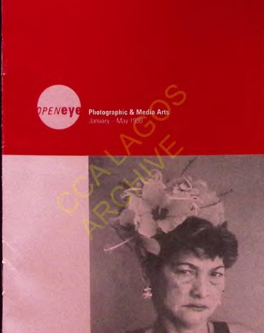 Open Eyes: Photographic and Media Arts January – May 1998