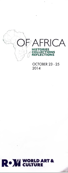 Royal Ontario Museum “Of Africa: Histories, Collections, Reflections” Symposium Schedule