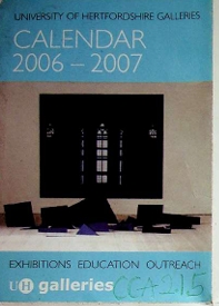 Universities of Hertfordshire Galleries-Calendar 2006-2007
