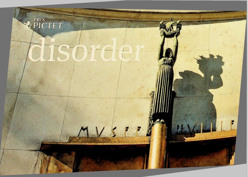 Prix Pictet 2015: Disorder Exhibition