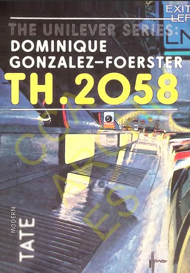 The Unilever Series: Dominique Gonzalez-Foerster, TH.2058