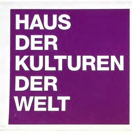 Haus der Kulturen der Welt (HKW) Public Programming Ledger: March/April 2009