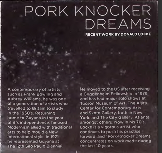Pork Knocker Dreams, recent work by Donald Locke