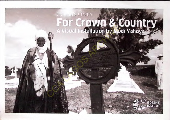 Goethe-Institut Nigeria presents Conrad’s Circus, For Crown & Country by Mudi Yahaya