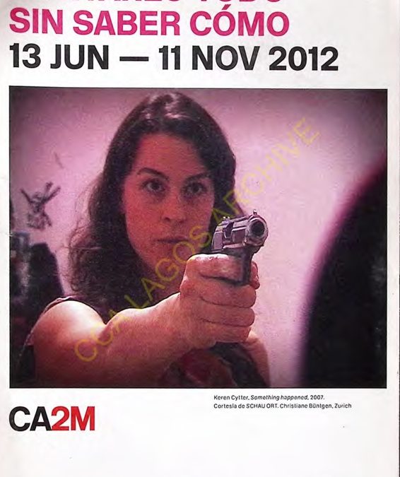CA2M Exhibition Invitation: “Contarlo todo sin saber cómo