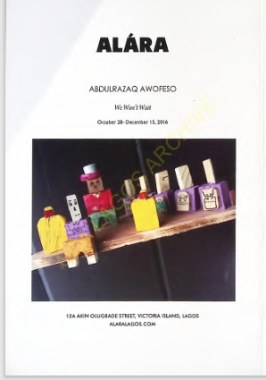 Alara – We wont wait : Abdulrazaq Awofeso