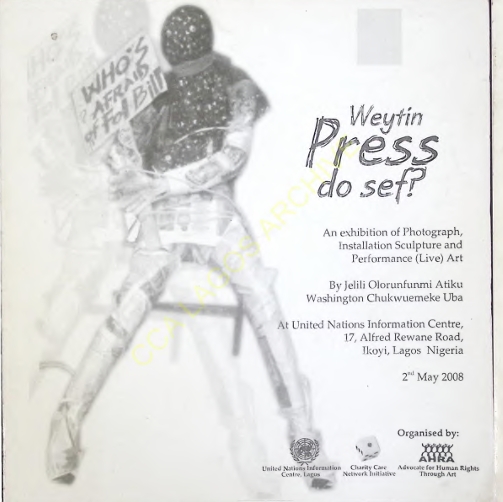 Weytin press do sef? -An Exhibition Of Photograph,Installation Sculpture And Performance Live Art -May 2008