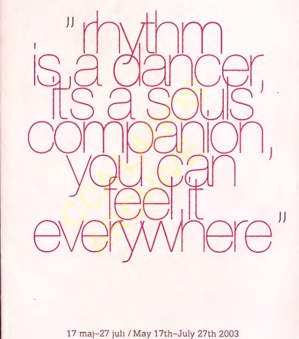 Rhythm is a Dancer, It’s a Soul’s Companion, You Can Feel It Everywhere