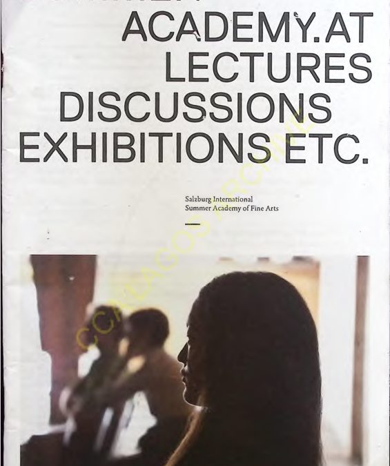 Salzburg International Summer Academy of Fine Arts: Lectures, Discussions, Exhibitions Programme Booklet