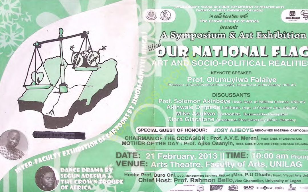 Our National Flag: Art and Socio-Political Realities” Symposium & Art Exhibition Flyer (UNILAG, 2013)