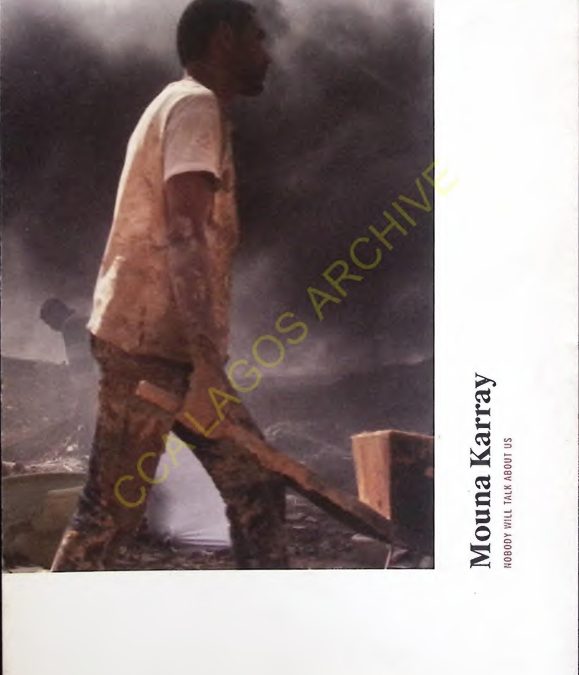 Mouna Karray: “Nobody Will Talk About Us” Solo Exhibition Catalogue